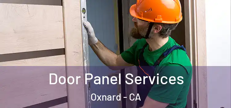 Door Panel Services Oxnard - CA