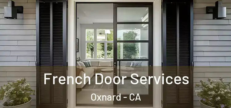 French Door Services Oxnard - CA