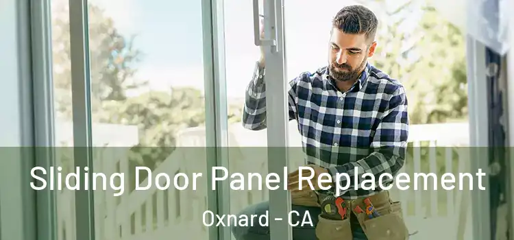  Sliding Door Panel Replacement Oxnard - CA