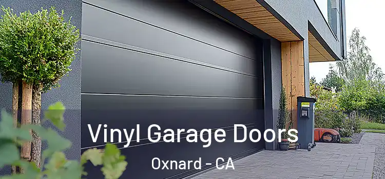  Vinyl Garage Doors Oxnard - CA